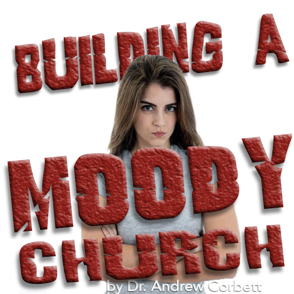 BUILDING A MOODY CHURCH