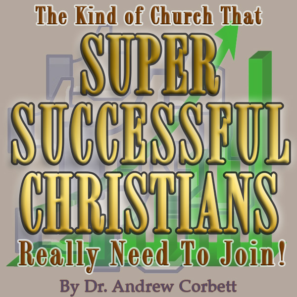 SUPER SUCCESSFUL CHRISTIANS