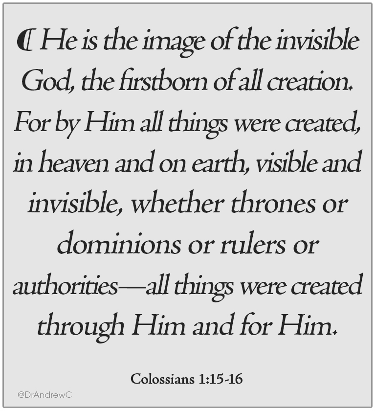 Colossians 1:15-16