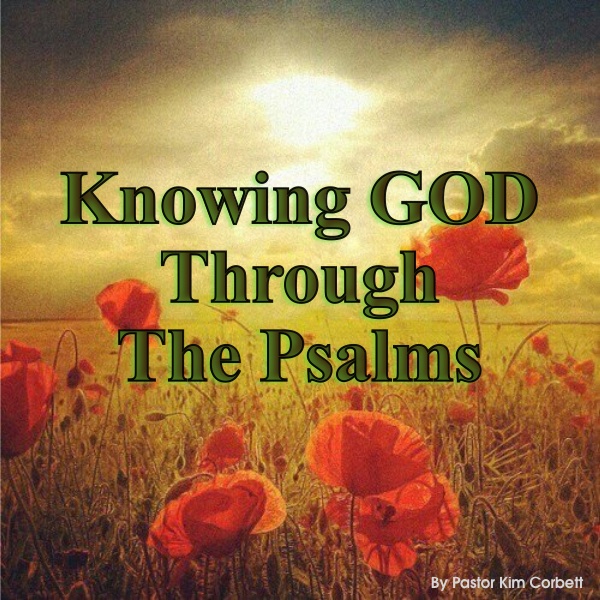 KNOWING GOD THROUGH THE PSALMS